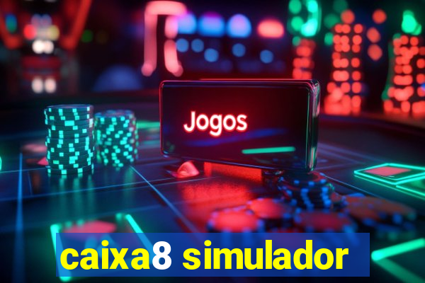 caixa8 simulador