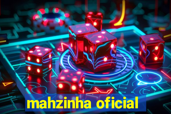 mahzinha oficial