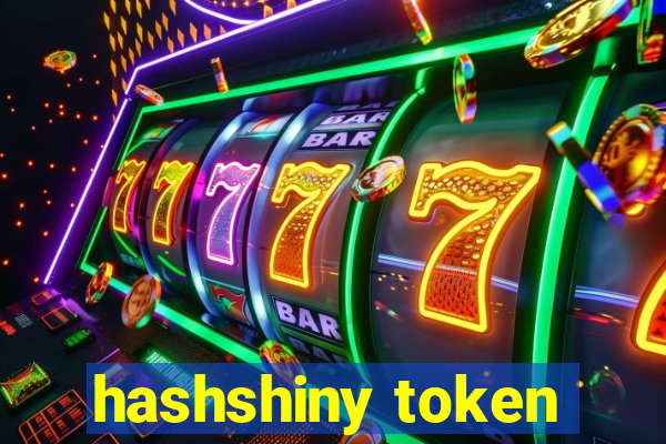 hashshiny token