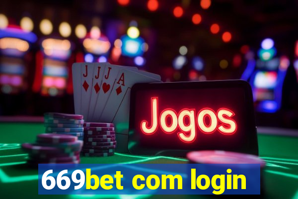 669bet com login