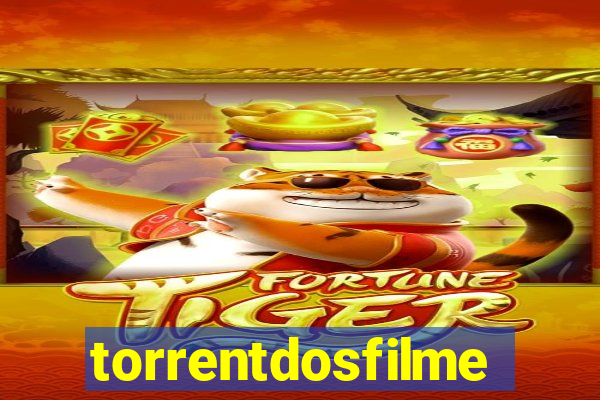 torrentdosfilmes