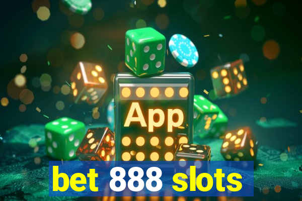 bet 888 slots