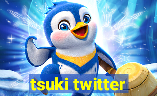 tsuki twitter