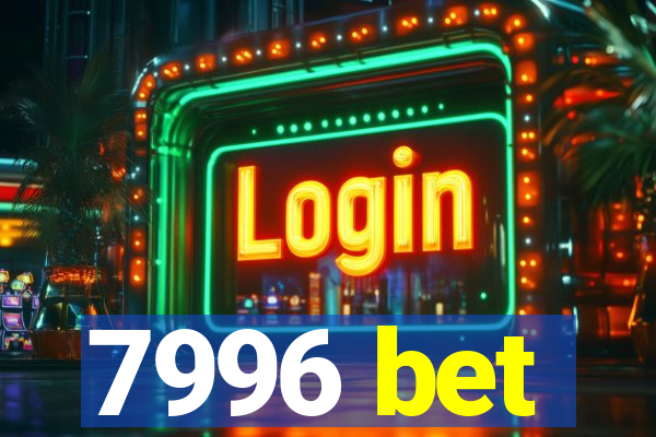 7996 bet