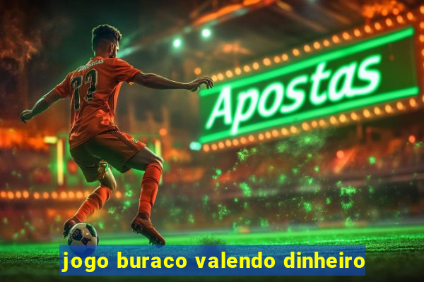 jogo buraco valendo dinheiro