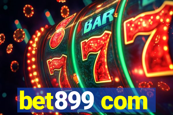 bet899 com