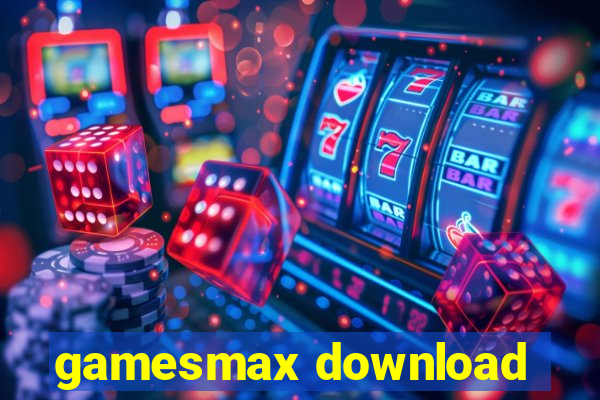 gamesmax download