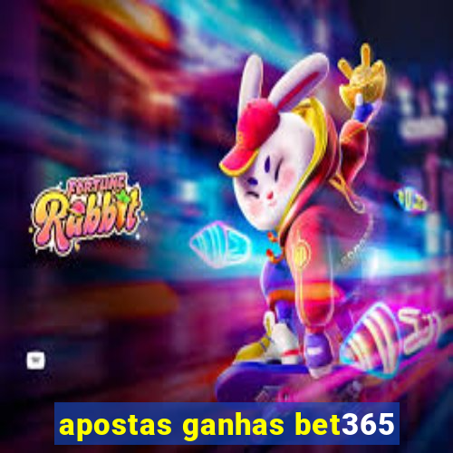 apostas ganhas bet365