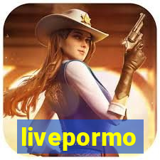 livepormo