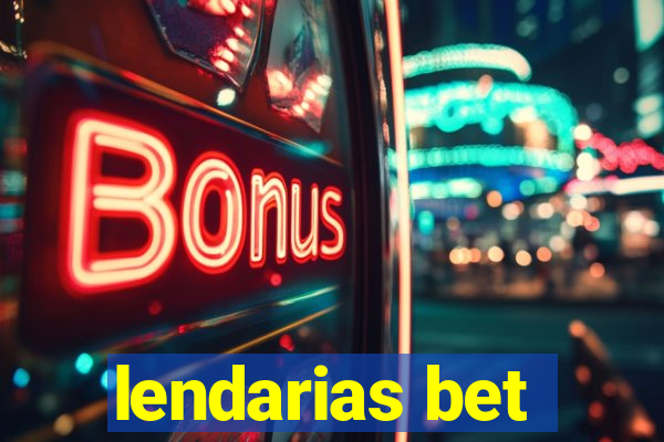 lendarias bet