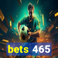 bets 465