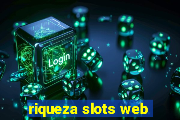 riqueza slots web