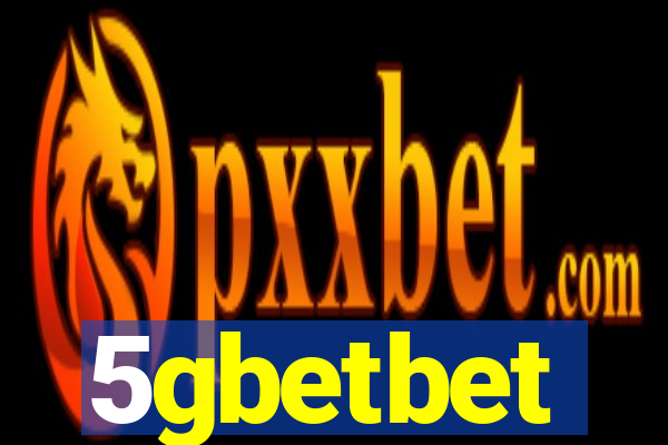 5gbetbet