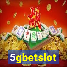 5gbetslot