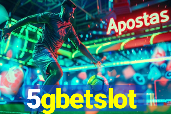 5gbetslot