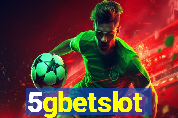 5gbetslot