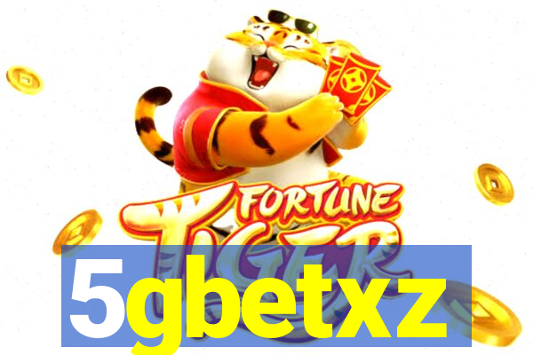 5gbetxz