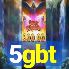 5gbt