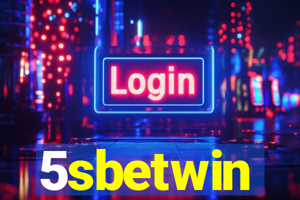 5sbetwin