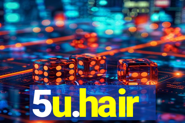 5u.hair