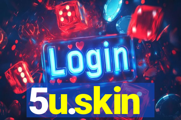 5u.skin