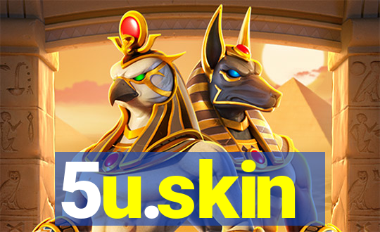 5u.skin