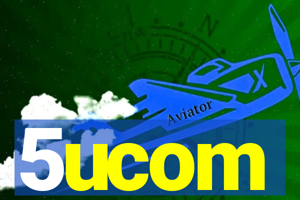 5ucom