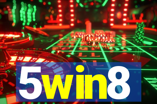 5win8