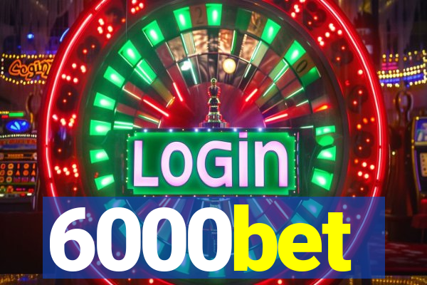 6000bet