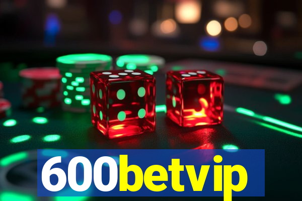 600betvip