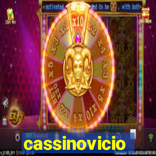 cassinovicio