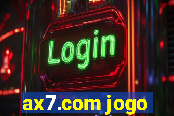 ax7.com jogo