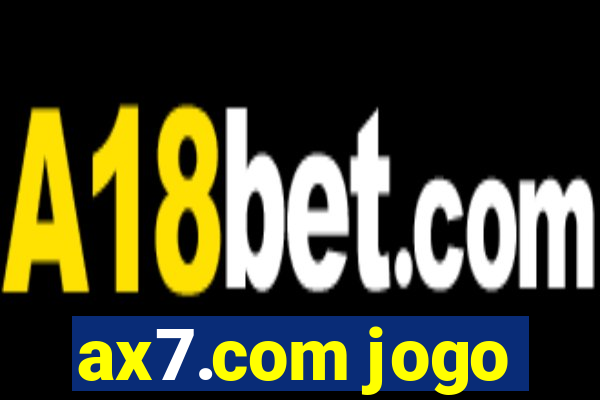 ax7.com jogo