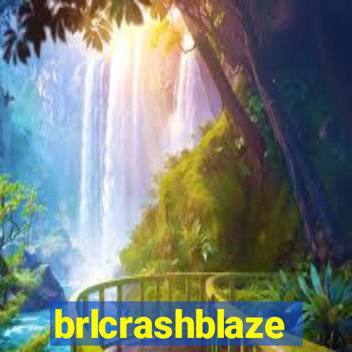 brlcrashblaze