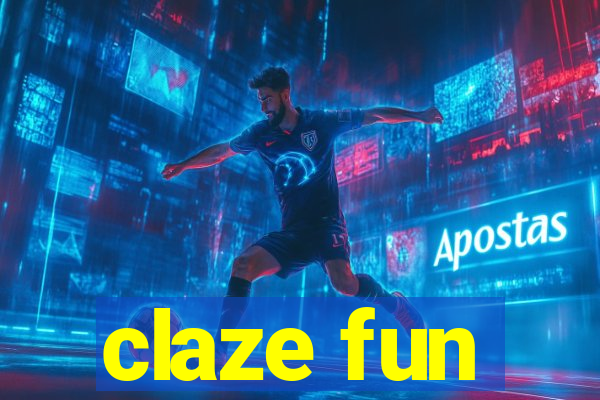 claze fun