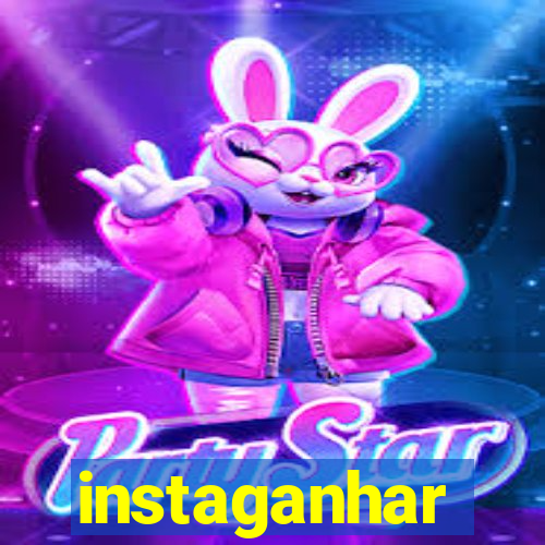 instaganhar