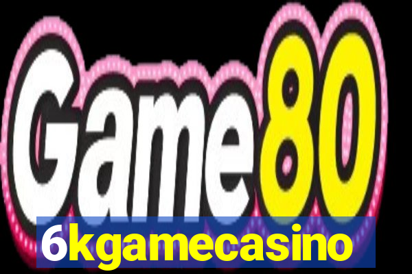 6kgamecasino