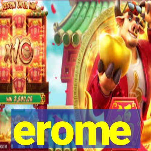 erome