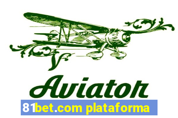 81bet.com plataforma