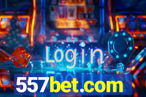 557bet.com