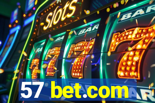 57 bet.com