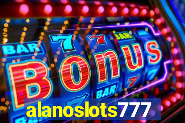 alanoslots777