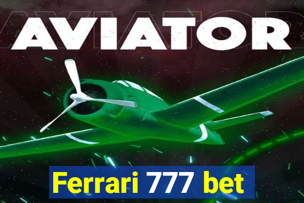 Ferrari 777 bet