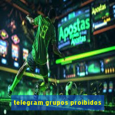 telegram grupos proibidos