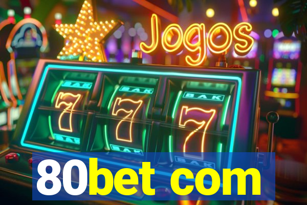 80bet com