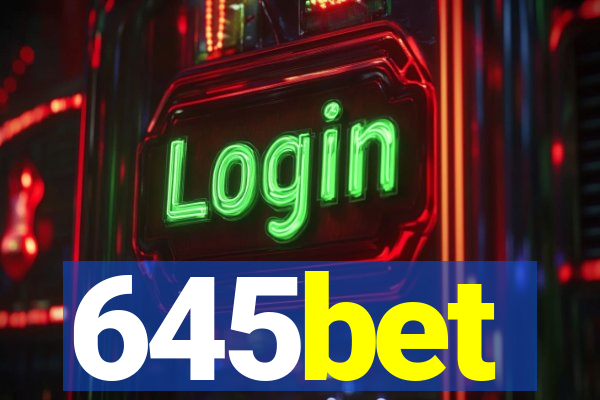 645bet