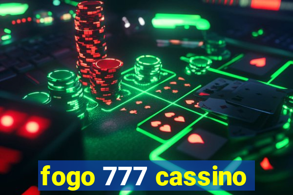 fogo 777 cassino