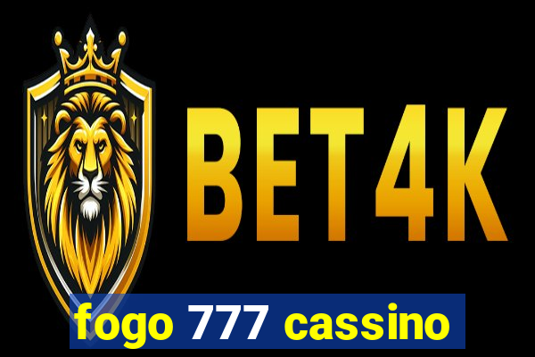 fogo 777 cassino