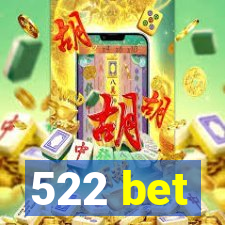 522 bet