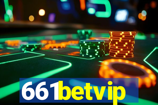 661betvip